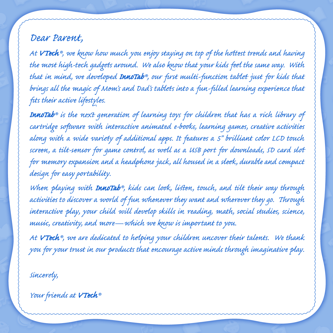 VTech 91-002838-086 user manual Dear Parent, Sincerely, Your friends atVTech 