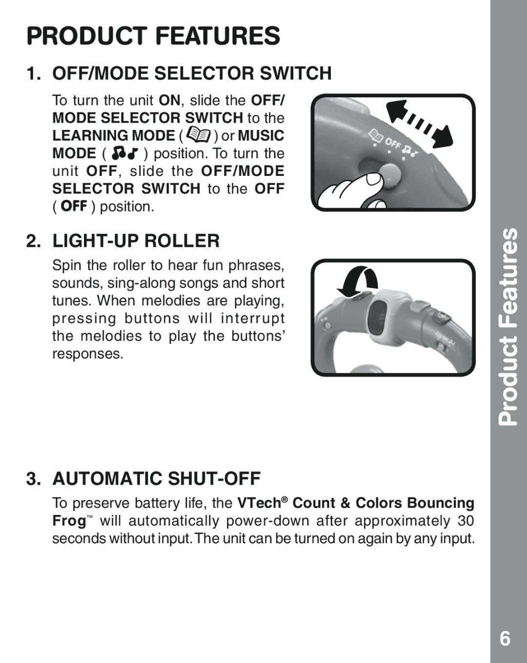 VTech 91-002854-000 user manual Product Features, OFF/MODE Selector Switch, LIGHT-UP Roller, Automatic SHUT-OFF 