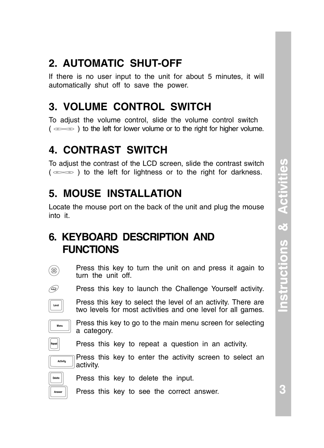 VTech 91-01256-043 user manual Automatic SHUT-OFF, Volume Control Switch, Contrast Switch, Mouse Installation 