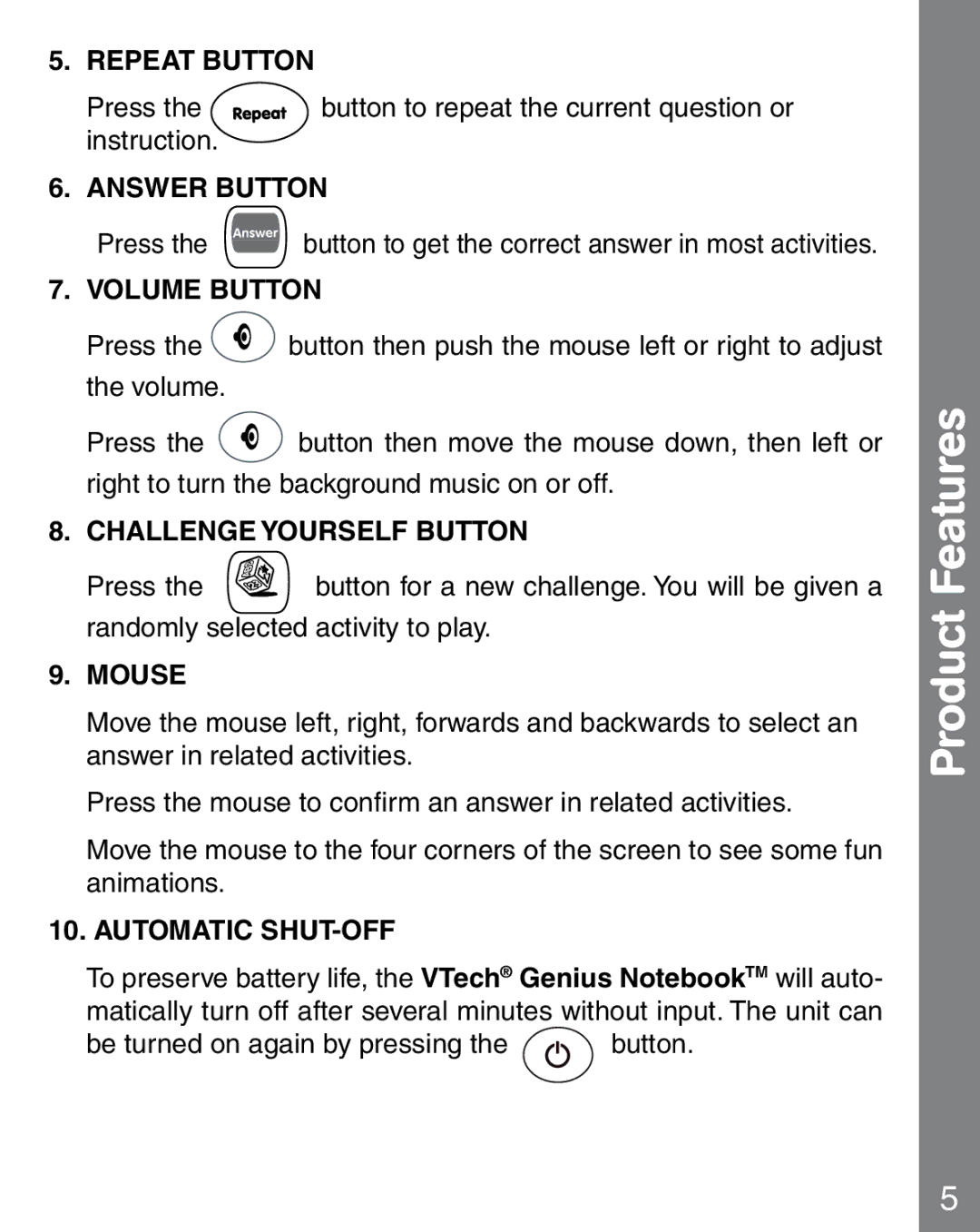 VTech 91-02241-000 manual Repeat Button, Answer Button, Volume Button, Challenge Yourself Button, Mouse, Automatic SHUT-OFF 