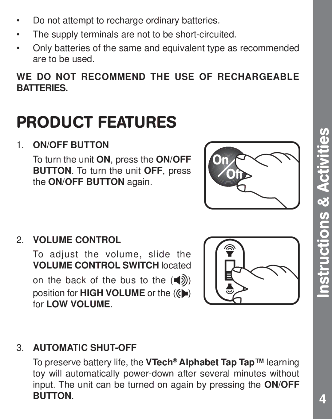 VTech Alphabet Tap Tap Bus Product Features, WE do not Recommend the USE of Rechargeable Batteries, ON/OFF Button 