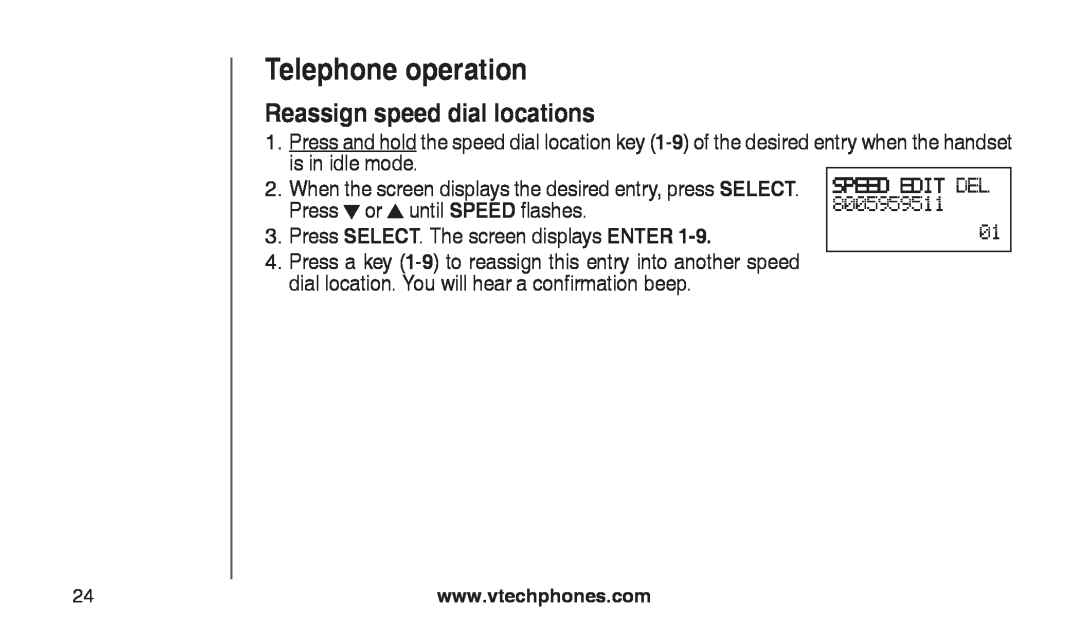 VTech CS2112 Reassign speed dial locations, Telephone operation, When the screen displays the desired entry, press SELECT 