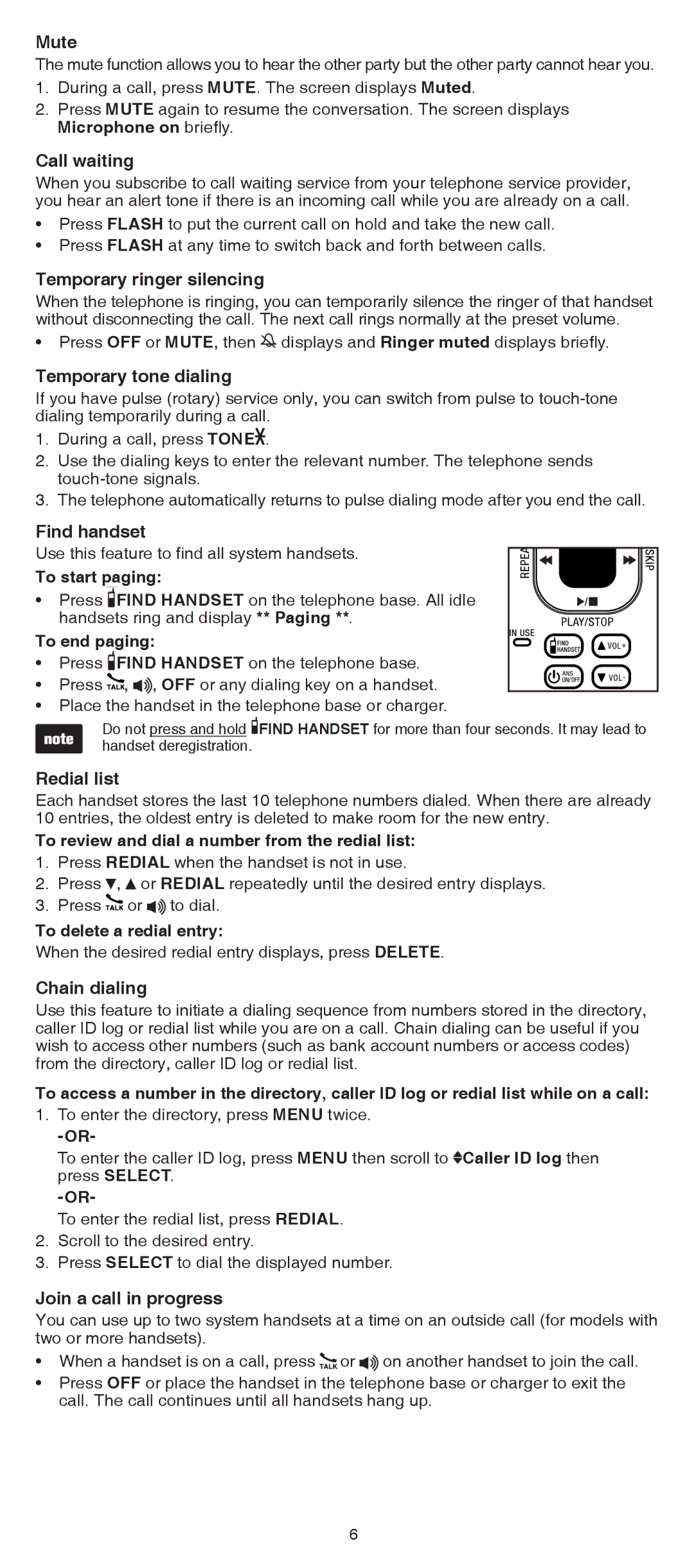 VTech dect 6.0 cordless telephone Mute, Call waiting, Temporary ringer silencing, Temporary tone dialing, Find handset 