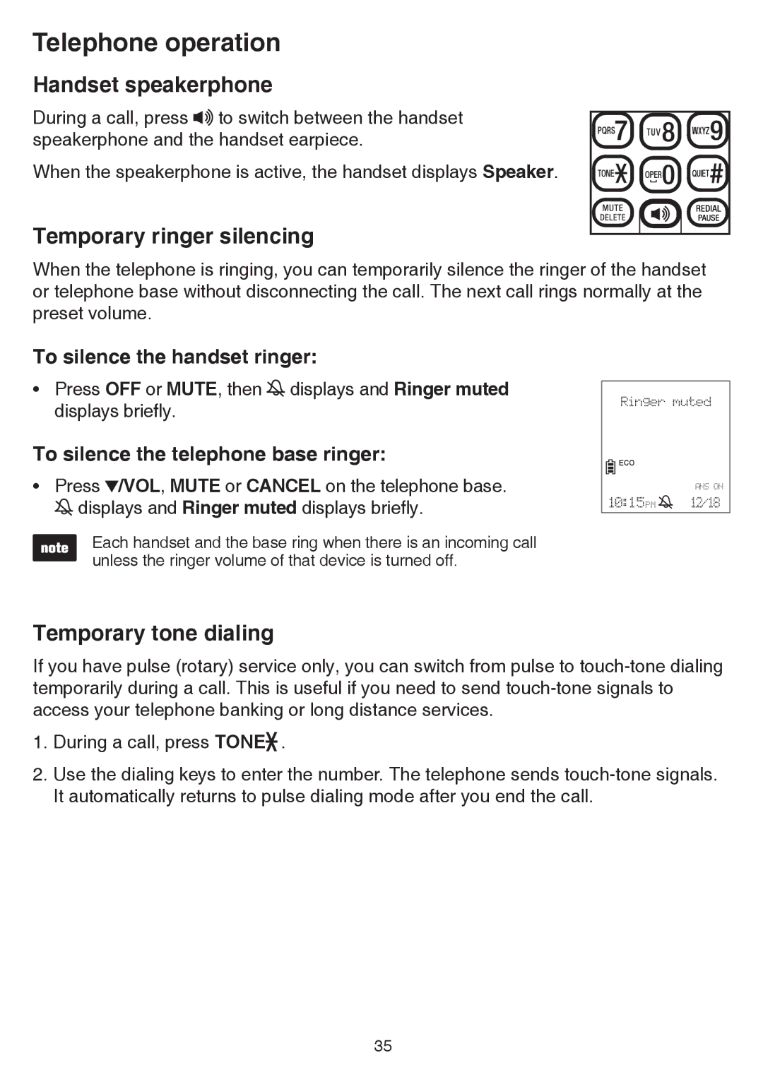 VTech dect 6.0 Handset speakerphone, Temporary ringer silencing, Temporary tone dialing, To silence the handset ringer 