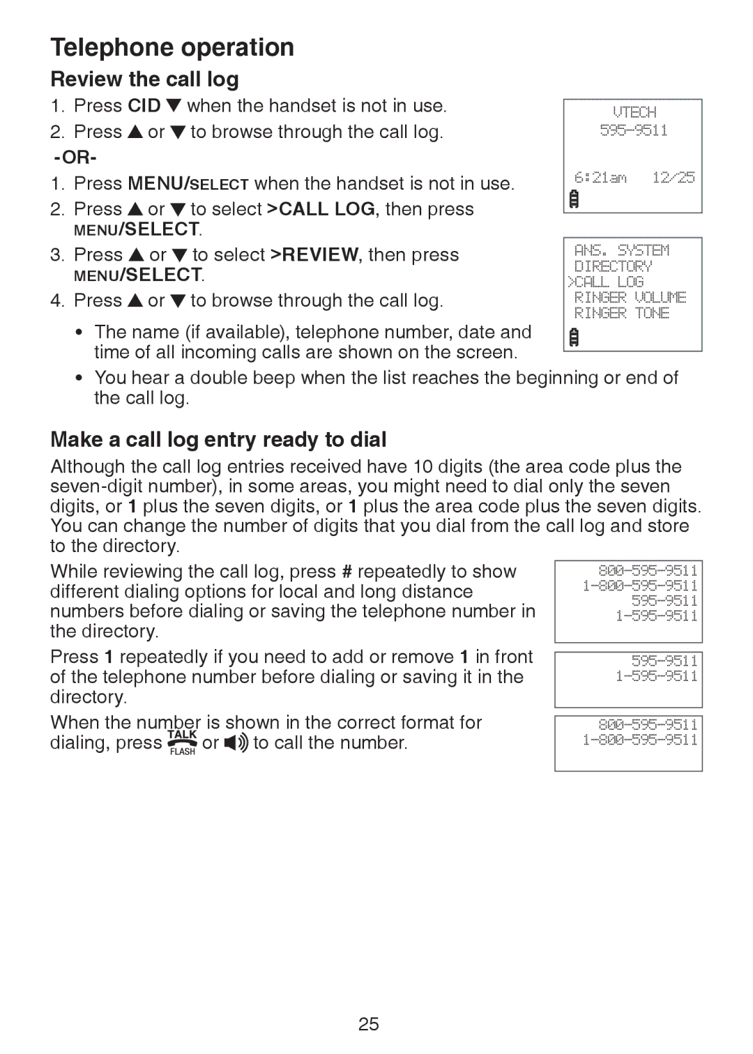 VTech DS221-3, DS221-2, DS6221-5, DS6222-4, DS6222-5, DS6221-4 Review the call log, Make a call log entry ready to dial 