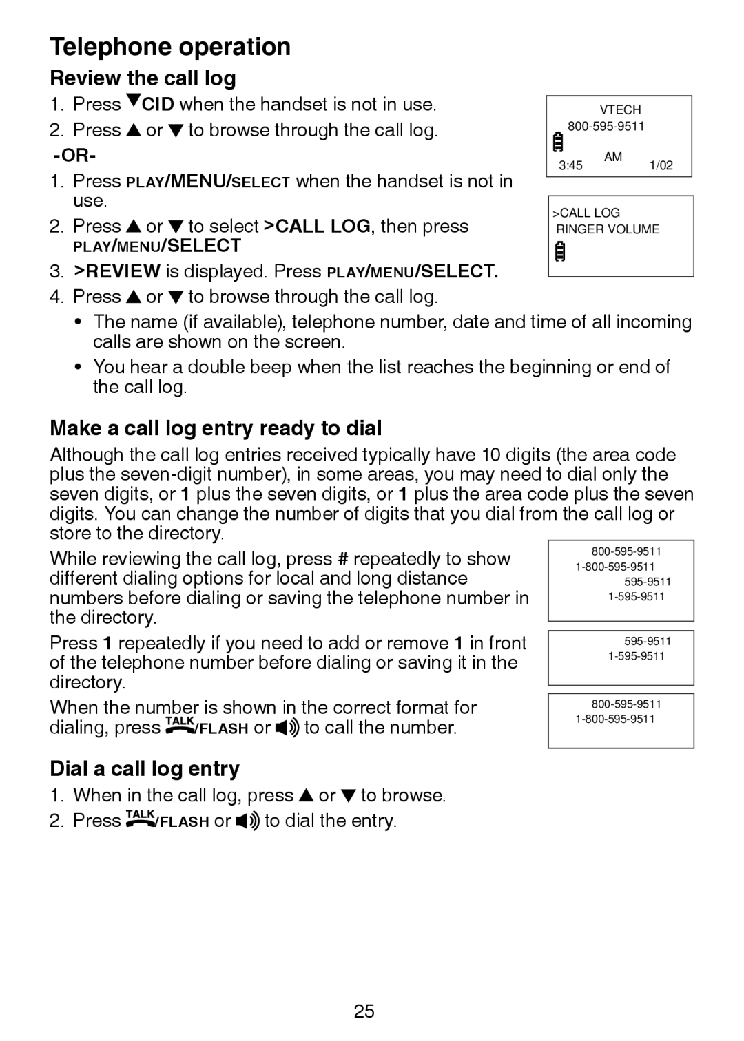 VTech DS3211-2 user manual Review the call log, Make a call log entry ready to dial, Dial a call log entry 