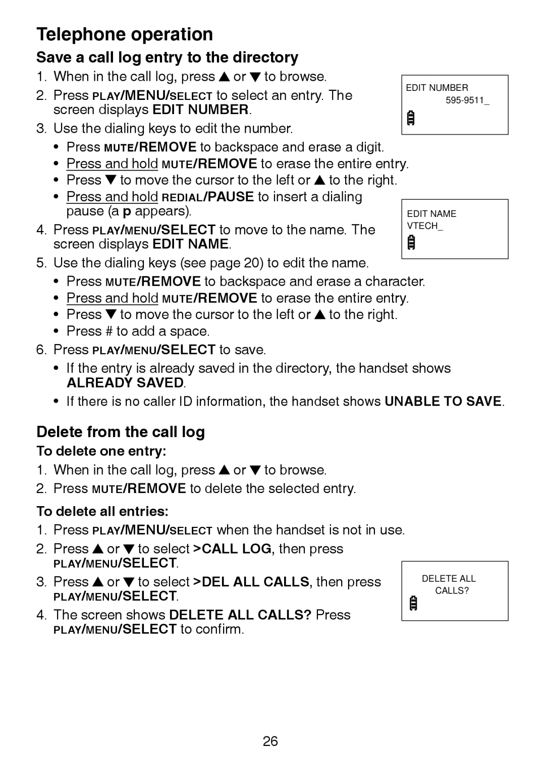 VTech DS3211-2 user manual Save a call log entry to the directory, Delete from the call log, To delete one entry 