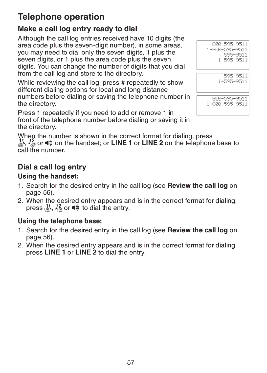 VTech DS6151 user manual Make a call log entry ready to dial, Dial a call log entry 