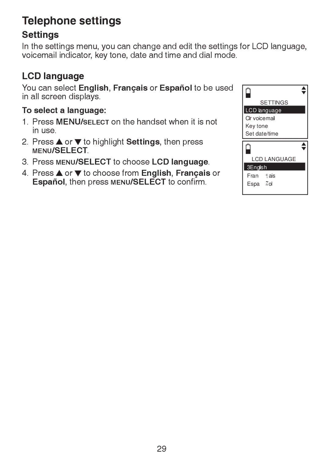 VTech DS63213, DS6321-2, DS6321-3, DS6321-4 Settings, To select a language, Press MENU/SELECT to choose LCD language 