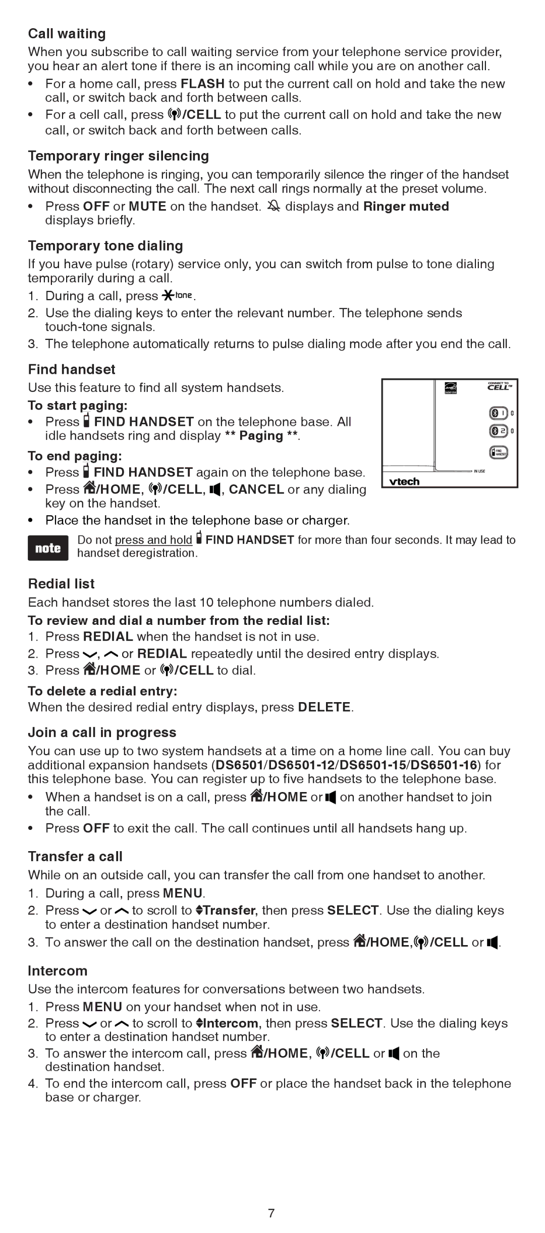 VTech DS6511-3 Call waiting, Temporary ringer silencing, Temporary tone dialing, Find handset, Redial list, Intercom 