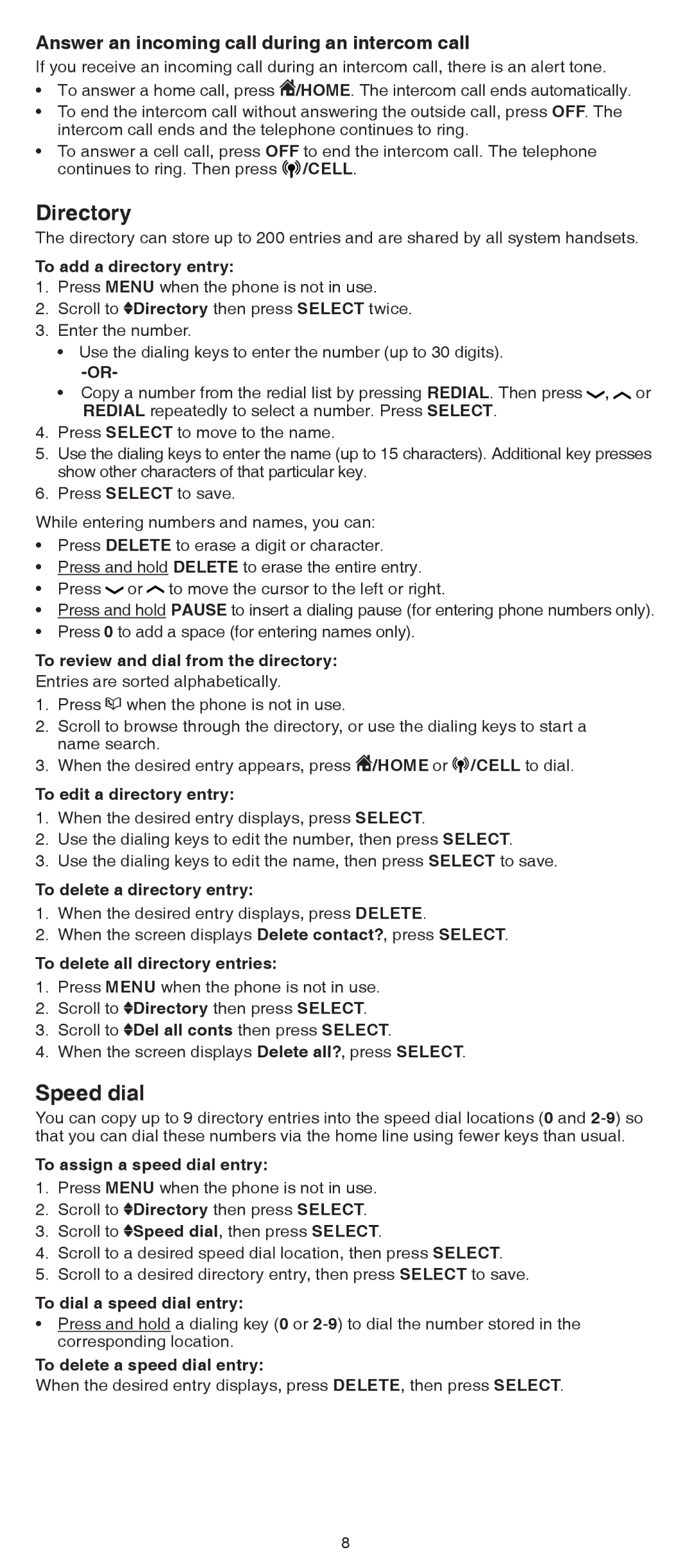 VTech DS6522-4, DS6522-32, DS6521-3, DS6521-2 Directory, Speed dial, Answer an incoming call during an intercom call 