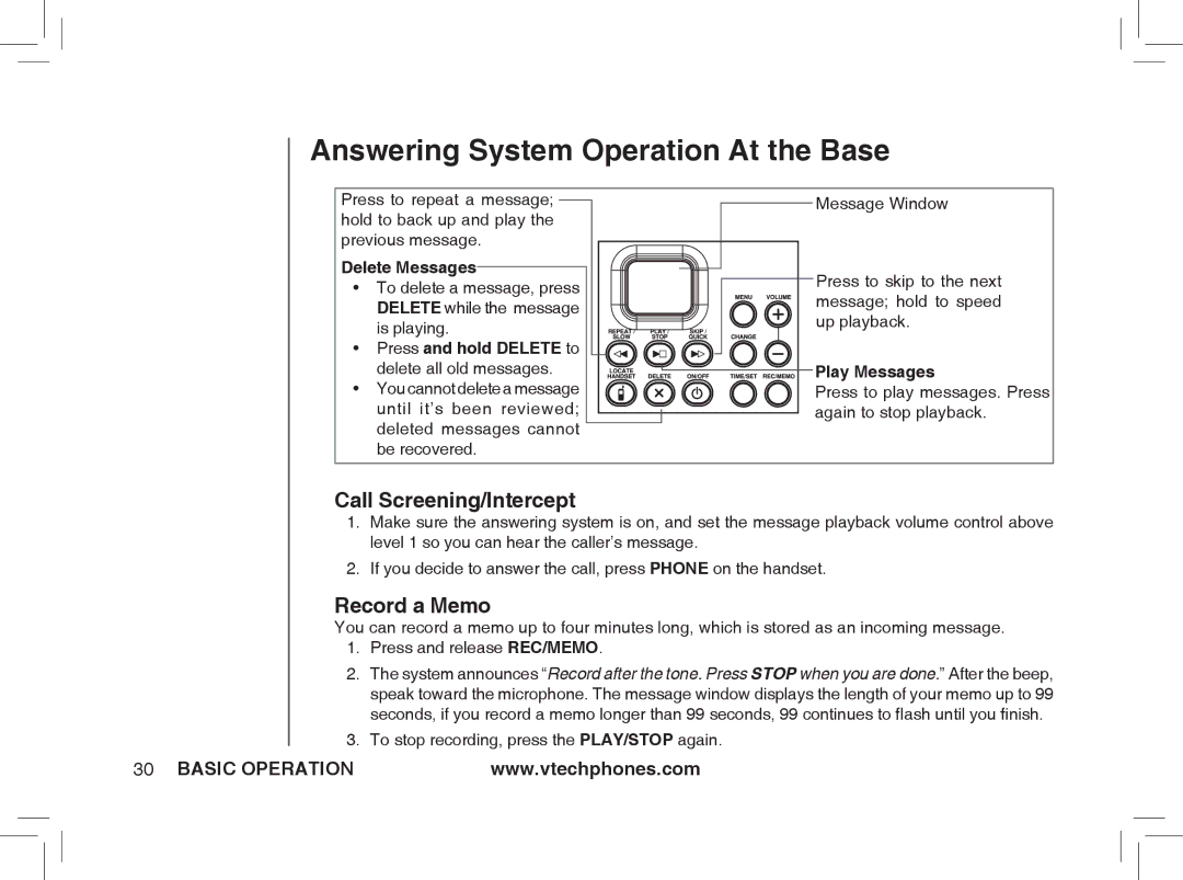 VTech ia5877, ia5876, ia5874 Call Screening/Intercept, Record a Memo, Press to play messages.. Press again to stop playback 