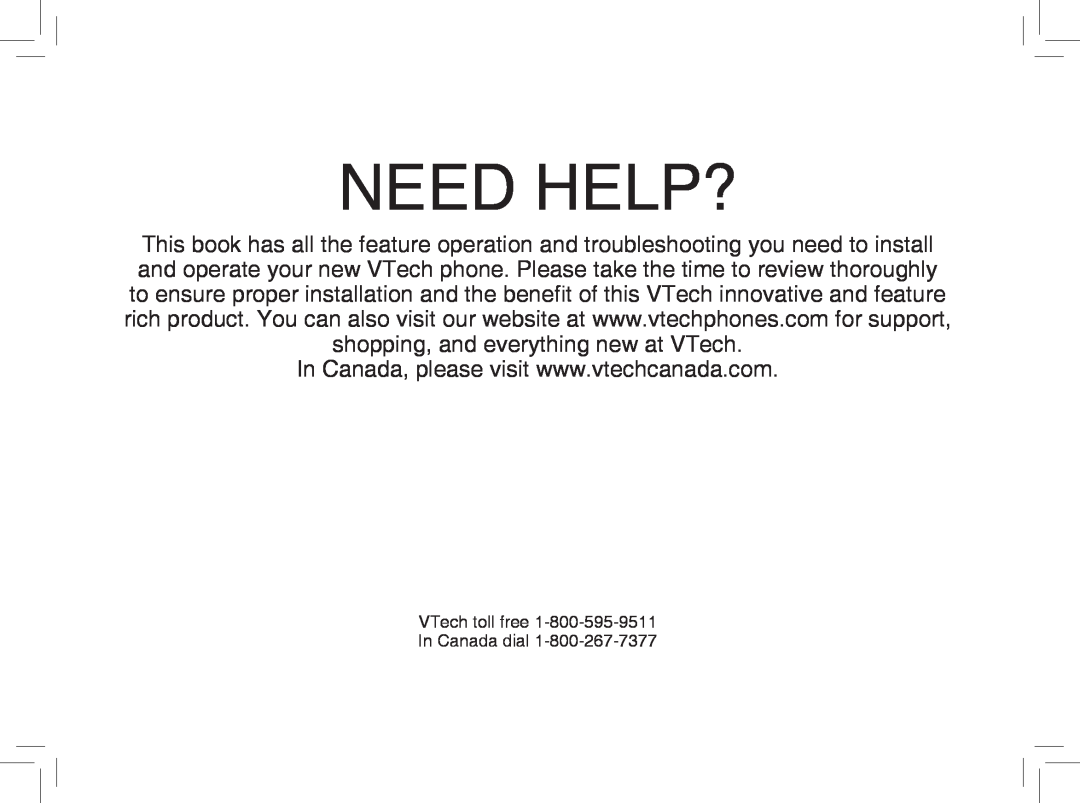 VTech ia5877, ia5876, ia5874 user manual Need Help?, VTech toll free 1-800-595-9511 In Canada dial 