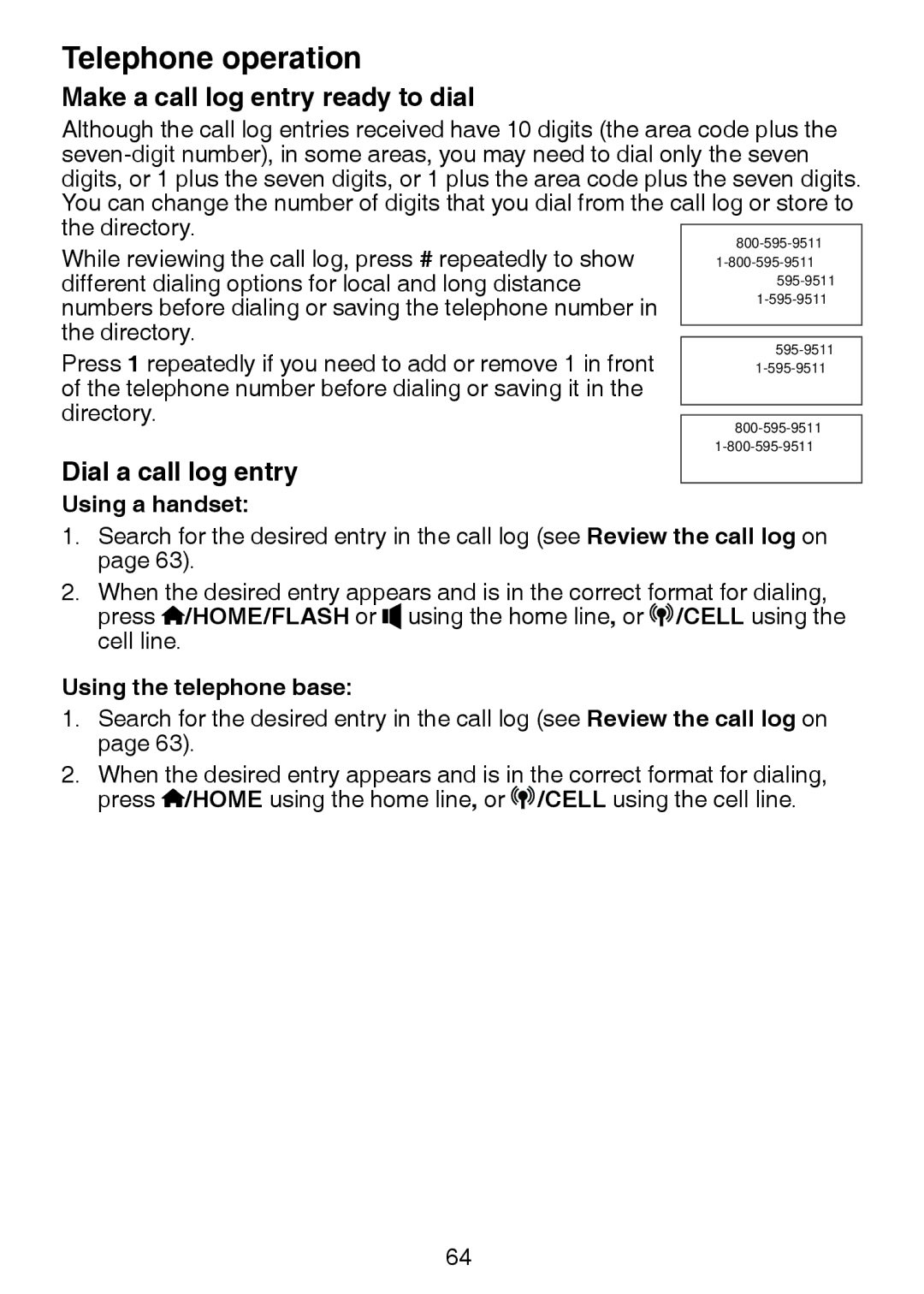 VTech LS6245 user manual Make a call log entry ready to dial, Dial a call log entry 