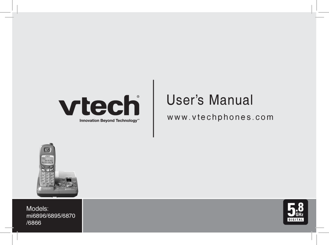 VTech mi6870, MI6866, MI6896, mi6895 mi6896/6895/6870 6866, User’s Manual, w w w . v t e c h p h o n e s . c o m, Models 