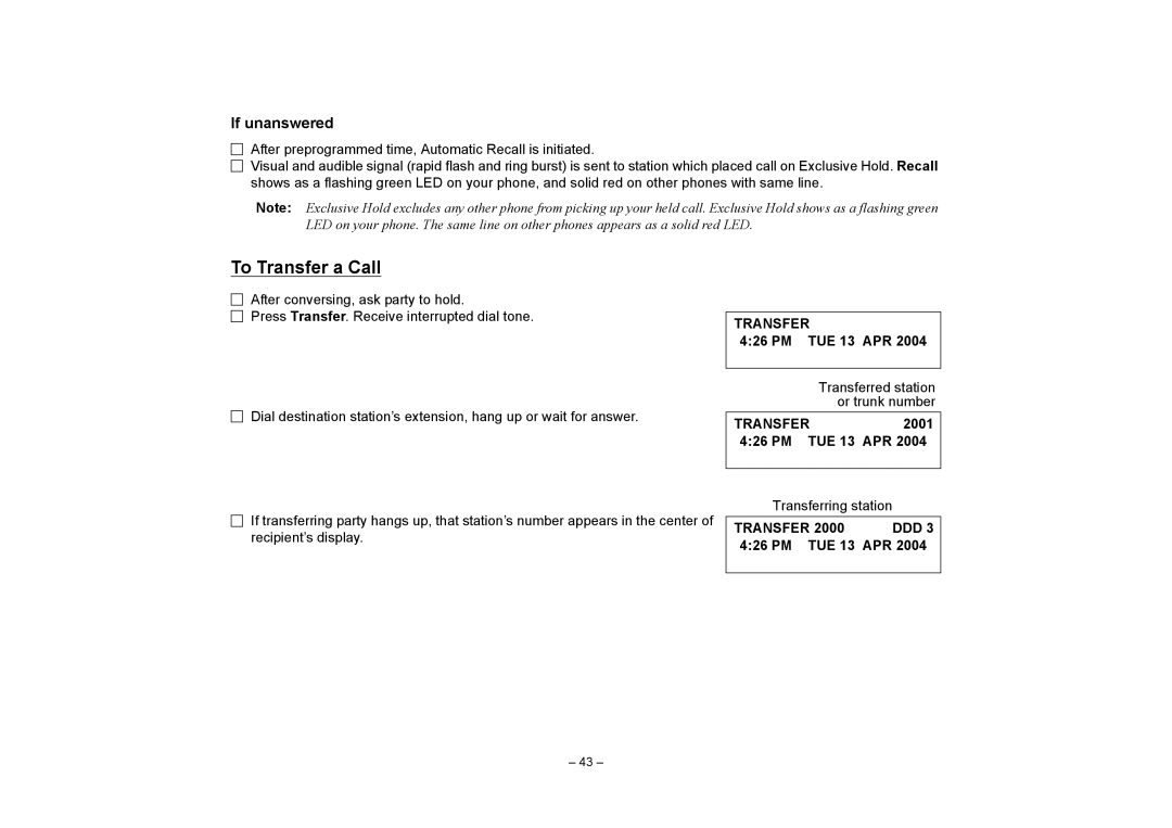 VTech NEAX 2400 IPX manual To Transfer a Call, PM TUE 13 APR Transferred station Or trunk number, Transfer DDD 