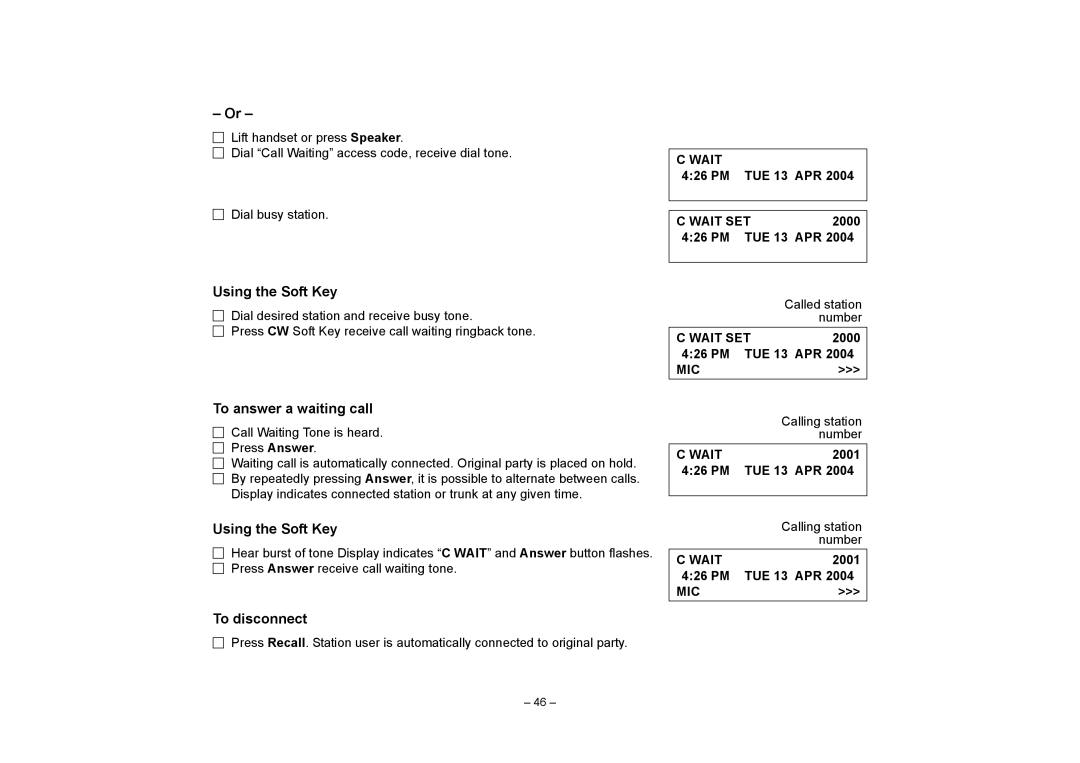 VTech NEAX 2400 IPX manual To answer a waiting call, To disconnect, Wait SET, PM TUE APR Called station Number 