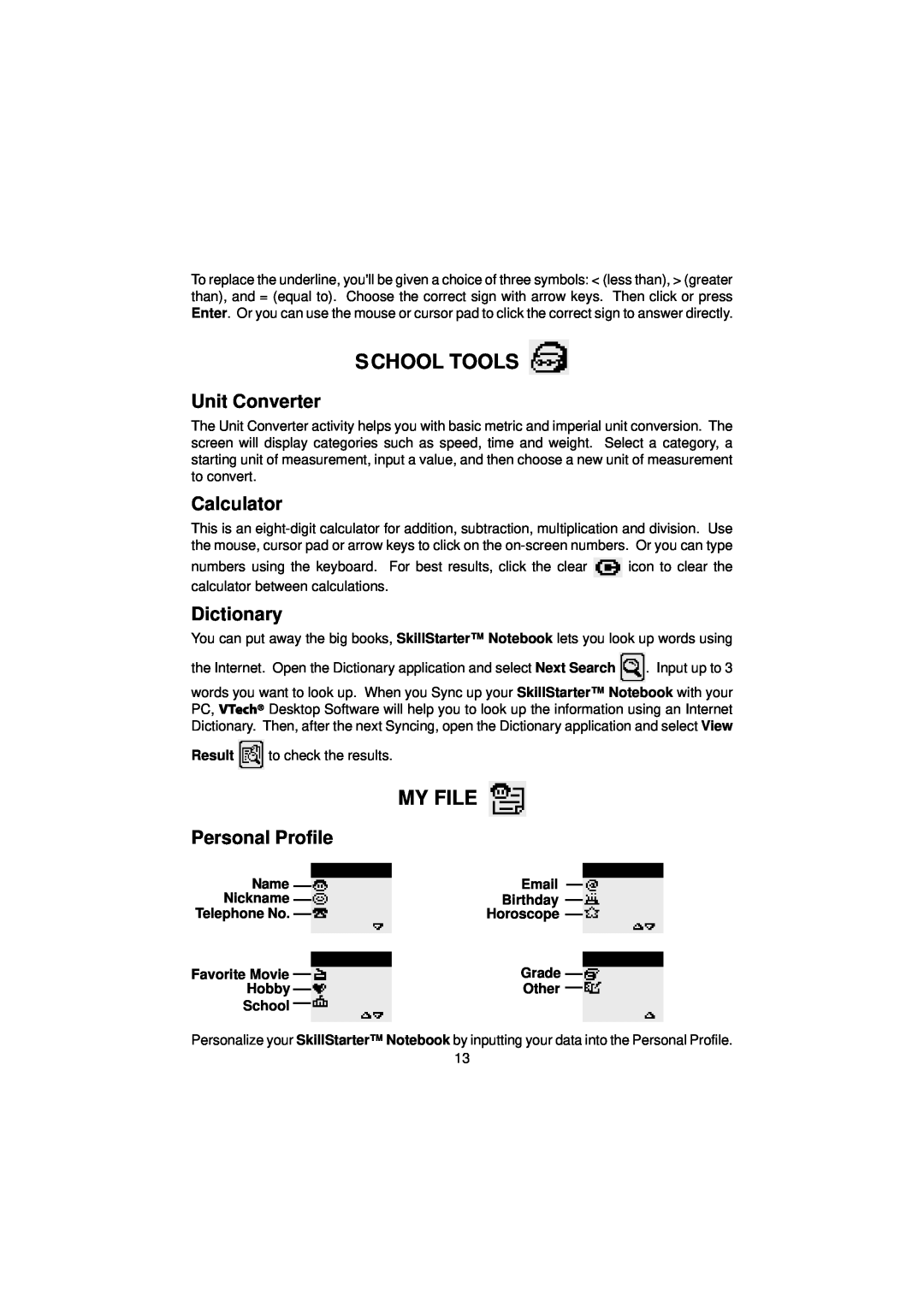 VTech SkillStarter Notebook manual S Chool Tools, My File, Unit Converter, Calculator, Dictionary, Personal Profile 