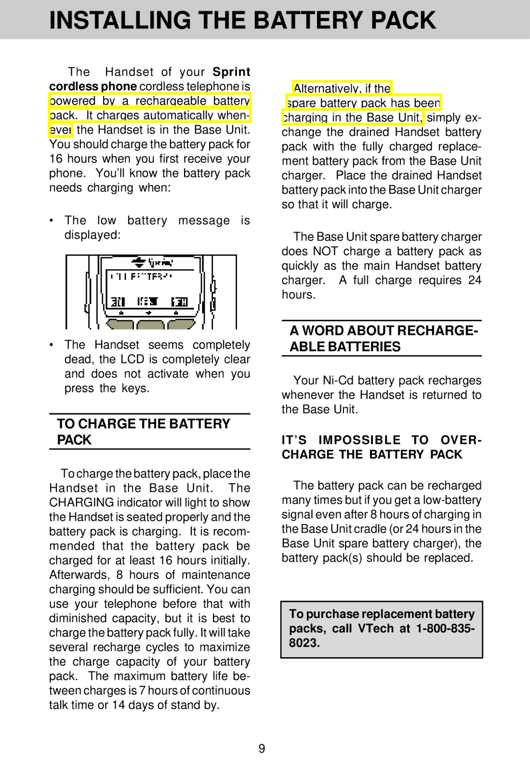 VTech SP1733 owner manual Installing the Battery Pack, To Charge the Battery Pack, Word about RECHARGE- Able Batteries 