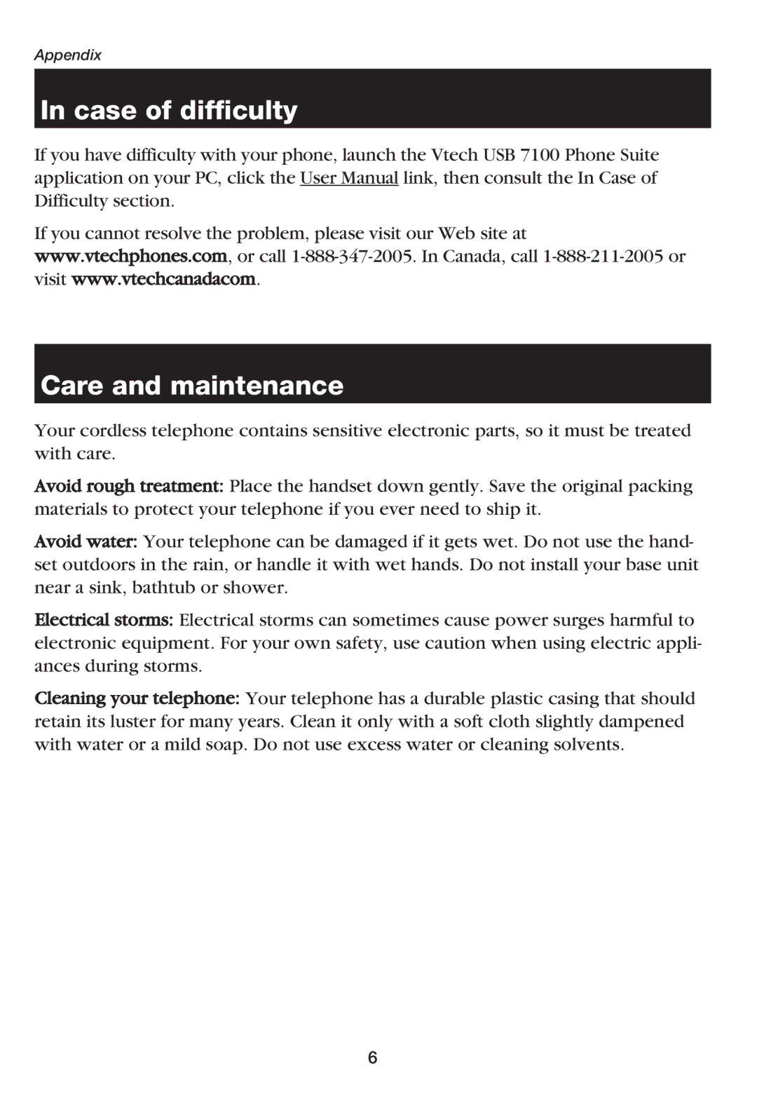 VTech USB 711, USB7100 manual Case of difficulty Care and maintenance 