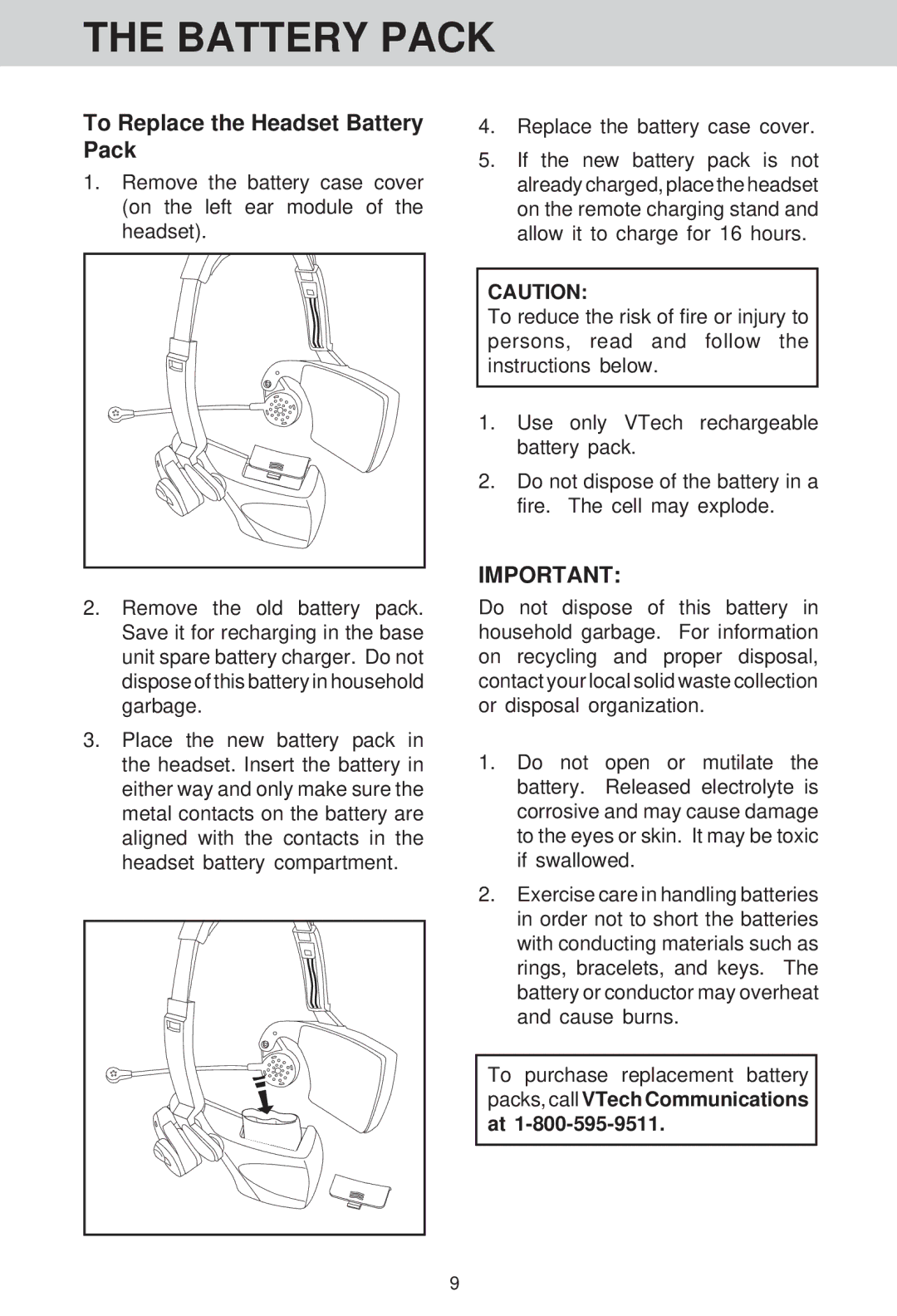 VTech VT 1511 manual To Replace the Headset Battery Pack, Replace the battery case cover 