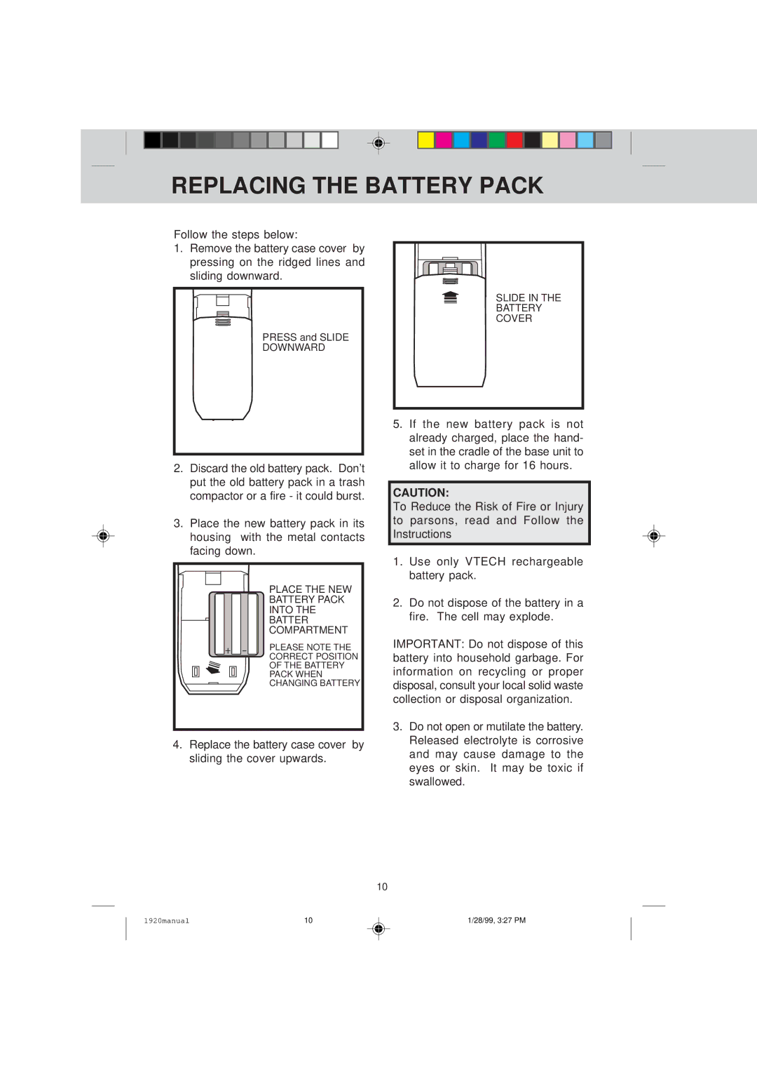 VTech VT 1920C manual Replace the battery case cover by sliding the cover upwards 