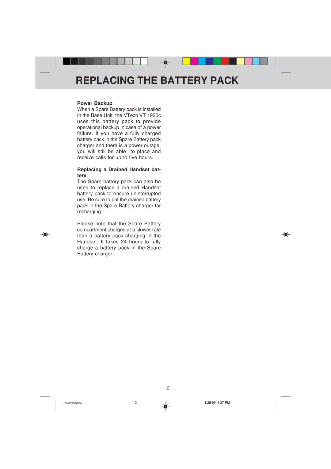 VTech VT 1920C manual Power Backup, Replacing a Drained Handset bat- tery 