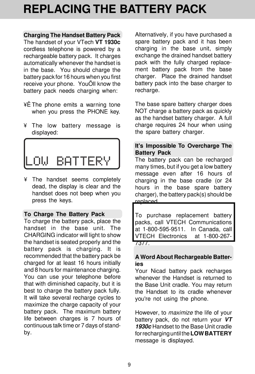 VTech VT 1930c manual Replacing the Battery Pack, To Charge The Battery Pack, Its Impossible To Overcharge The Battery Pack 
