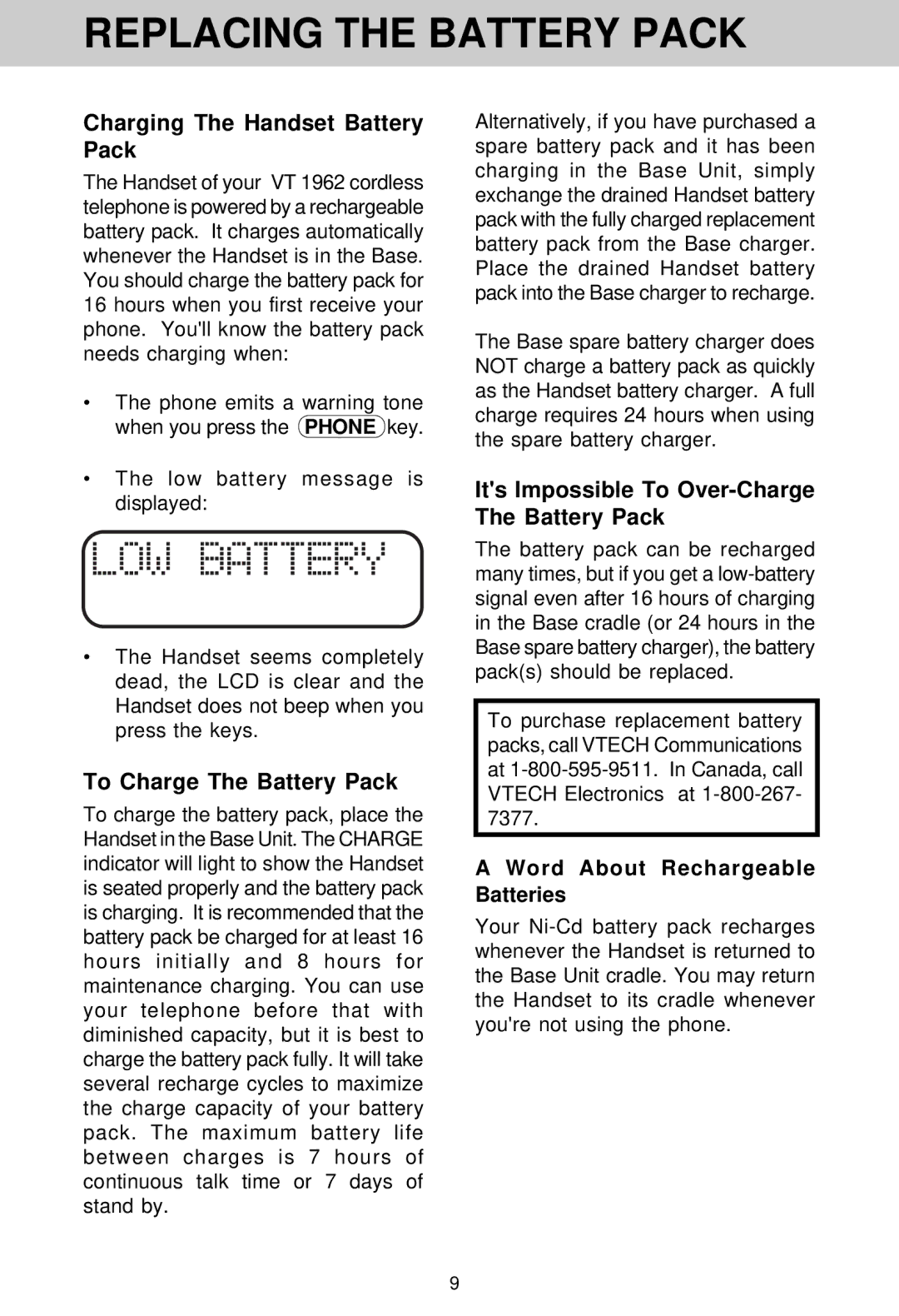 VTech VT 1962 manual Replacing the Battery Pack, Charging The Handset Battery Pack, To Charge The Battery Pack 