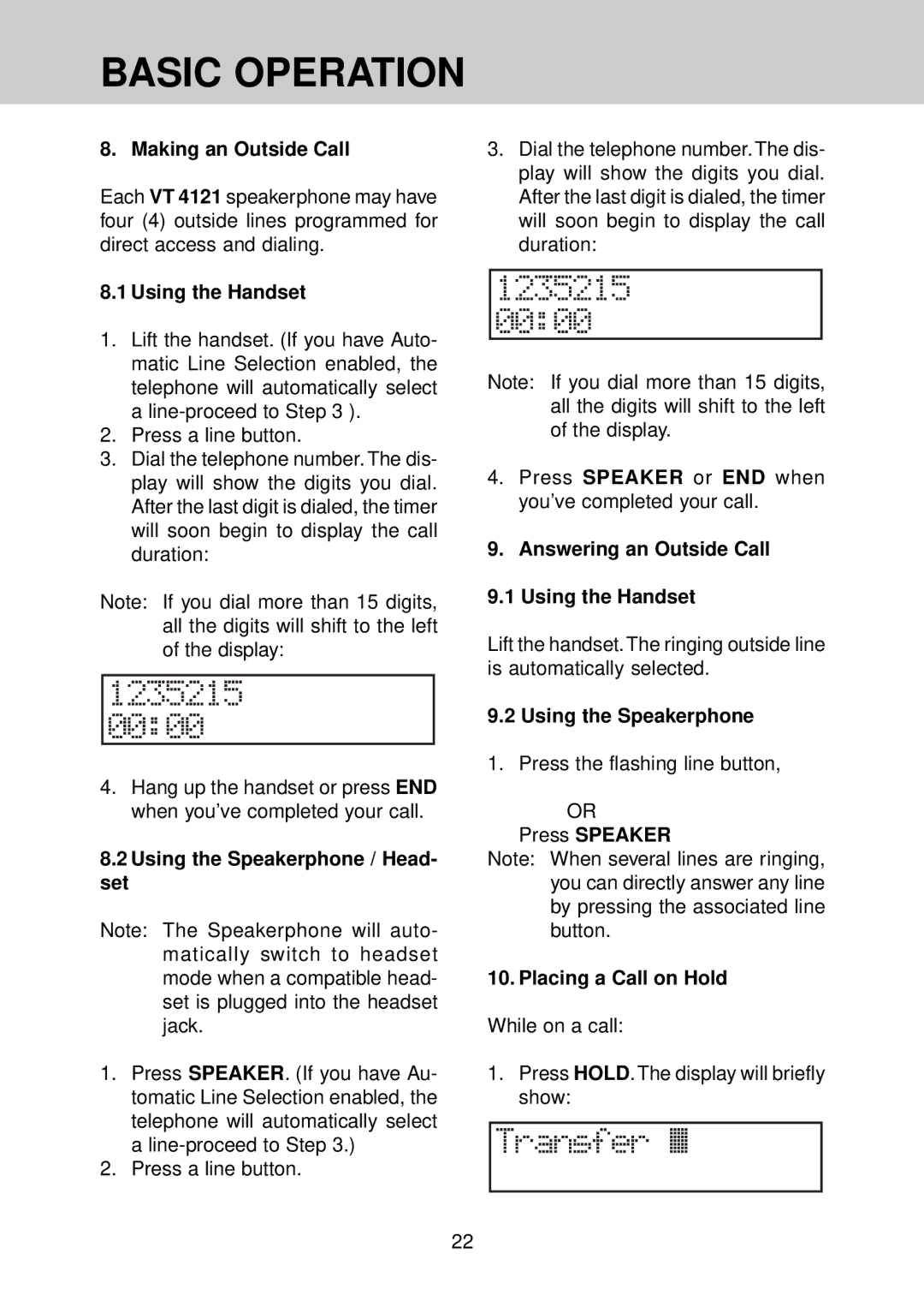 VTech VT 4121 manual Making an Outside Call, Using the Handset, Using the Speakerphone / Head Set, Placing a Call on Hold 