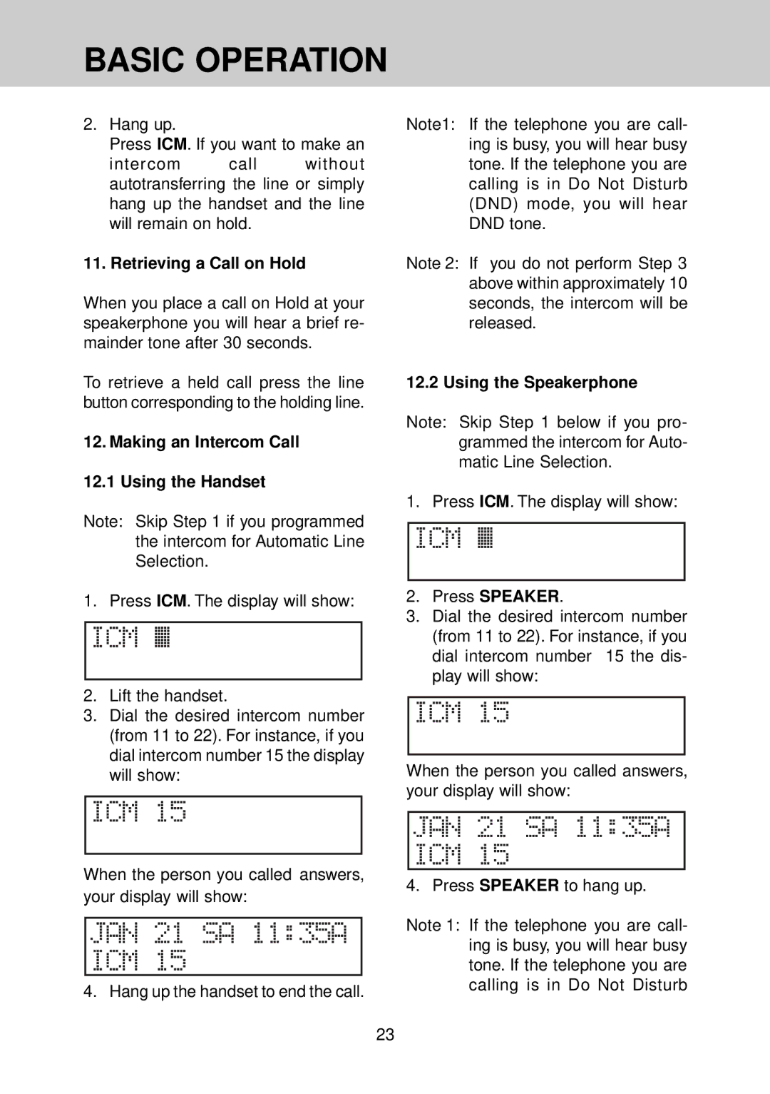 VTech VT 4121 manual Retrieving a Call on Hold, Making an Intercom Call 12.1 Using the Handset 