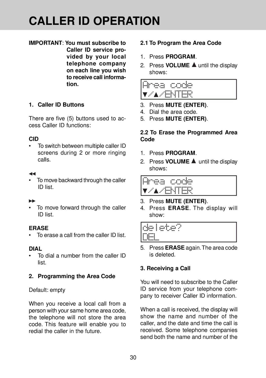 VTech VT 4121 manual Caller ID Operation, Programming the Area Code, To Program the Area Code, Receiving a Call 