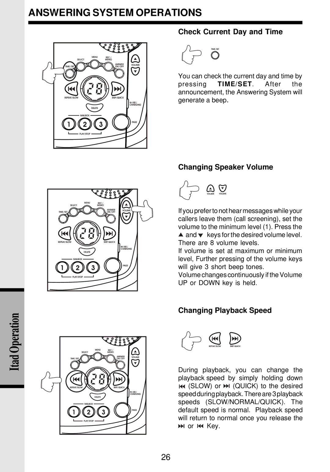 VTech VT 9162 important safety instructions Check Current Day and Time, Changing Speaker Volume, Changing Playback Speed 