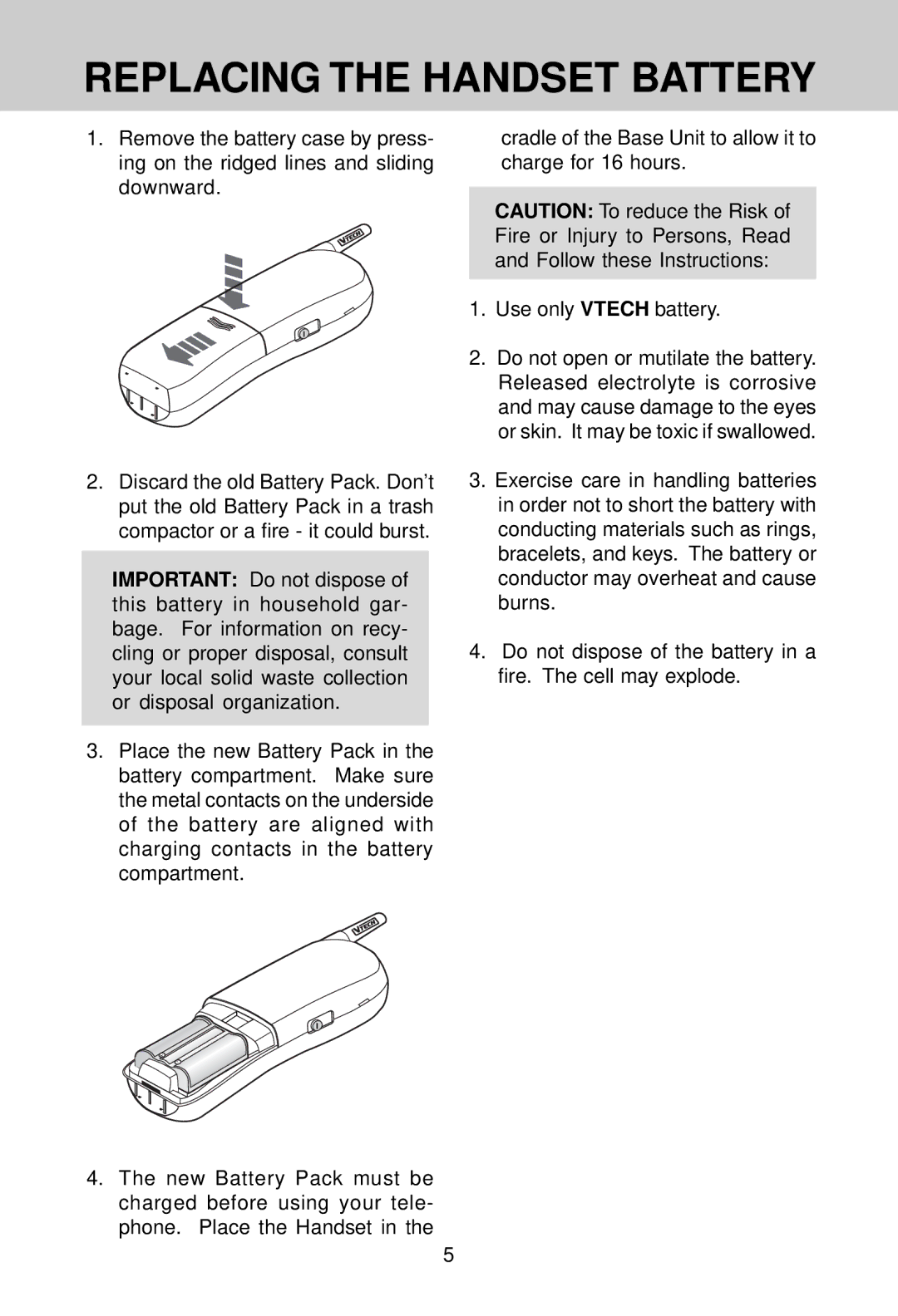 VTech VT 9241 manual Replacing the Handset Battery 