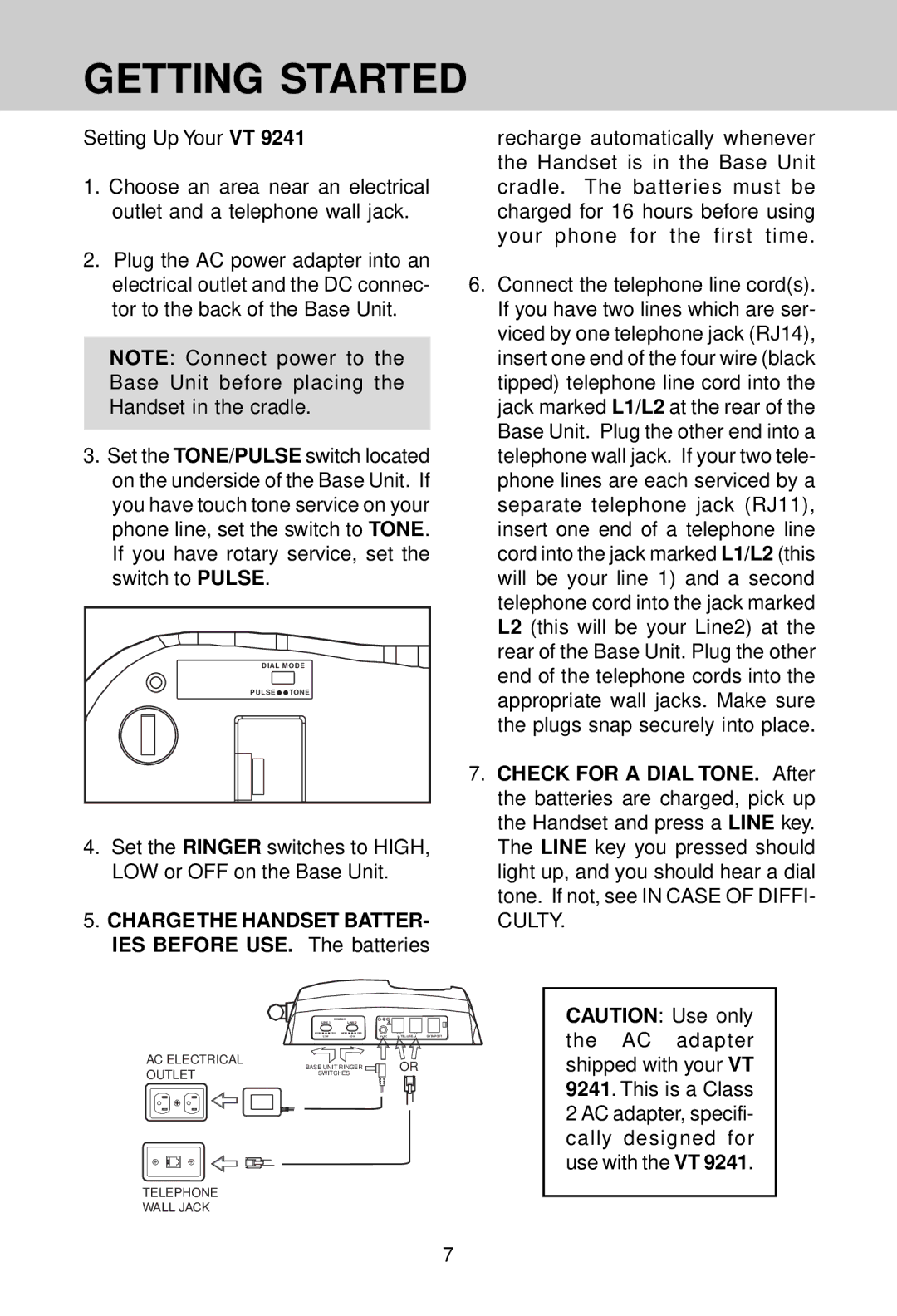 VTech VT 9241 manual Getting Started, Charge the Handset BATTER- IES Before USE. The batteries 