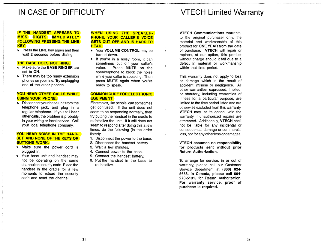 VTech VT2900 Base does not Ring, Make sure the Base Ringer are Set to on, YOU Hear Other Calls While Using Your Phone 