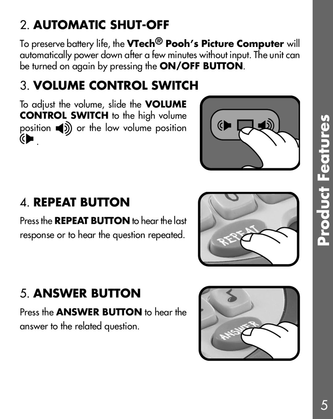 VTech Winnie the Pooh manual Automatic SHUT-OFF, Volume Control Switch, Repeat Button, Answer Button 