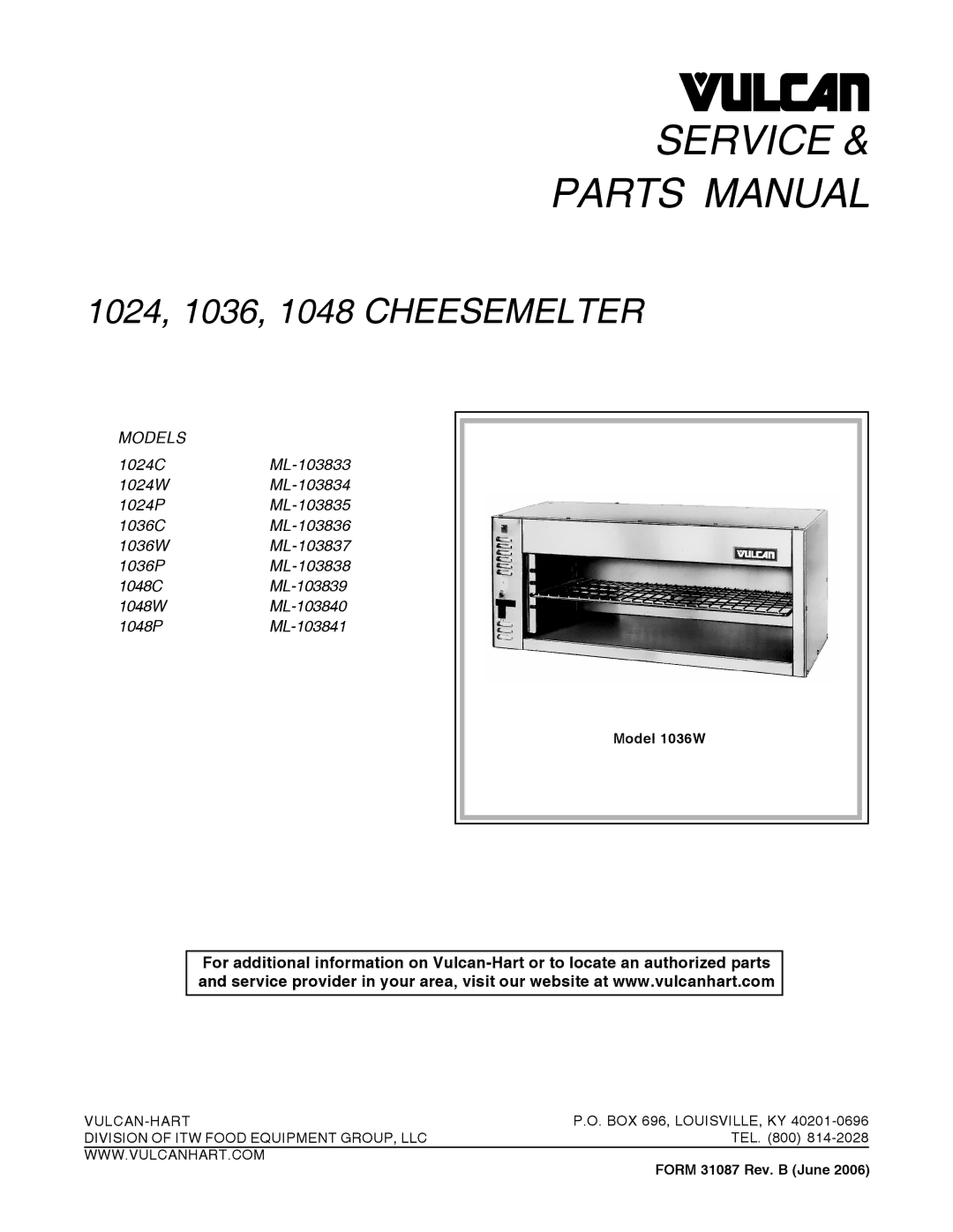 Vulcan-Hart 1036W ML-103837, 1048W ML-103840, 1036C ML-103836, 1024W ML-103834, 1024P ML-103835 manual Service Parts Manual 