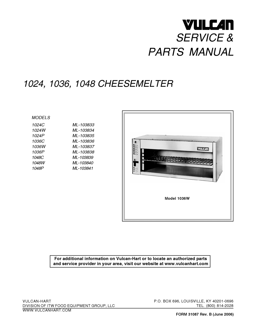 Vulcan-Hart 1036W ML-103837, 1048W ML-103840, 1036C ML-103836 manual Service Parts Manual, 1024, 1036, 1048 CHEESEMELTER 