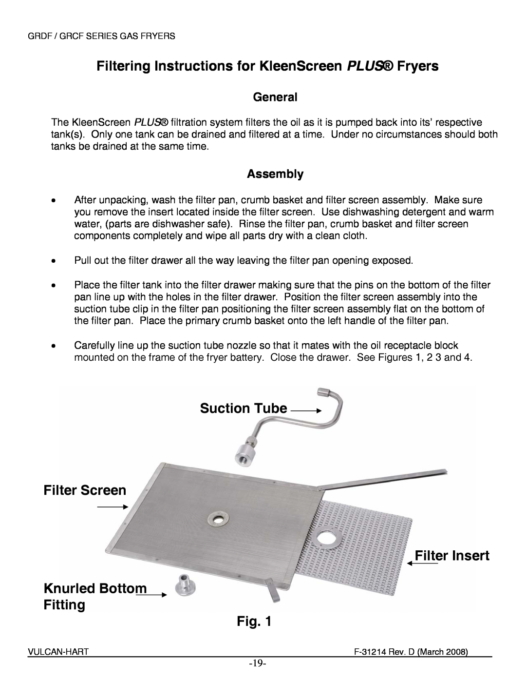 Vulcan-Hart 1GR85C, 2XG65DF, 4GR85CF, 3GR85DF, 4GR45CF Filtering Instructions for KleenScreen PLUS Fryers, General, Assembly 