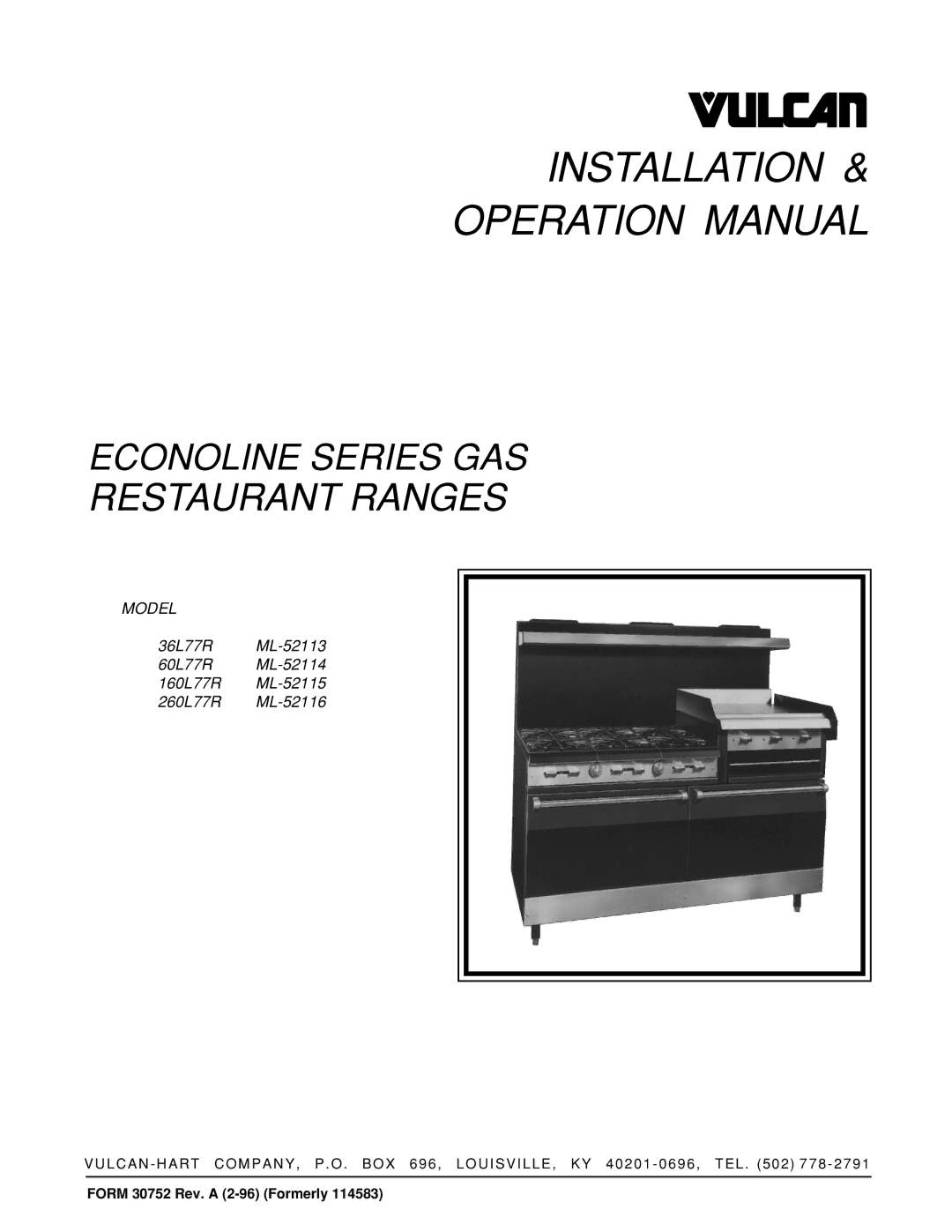 Vulcan-Hart 60L77R ML-52114, 36L77R ML-52113, 260L77R ML-52116, 160L77R ML-52115 operation manual Installation 