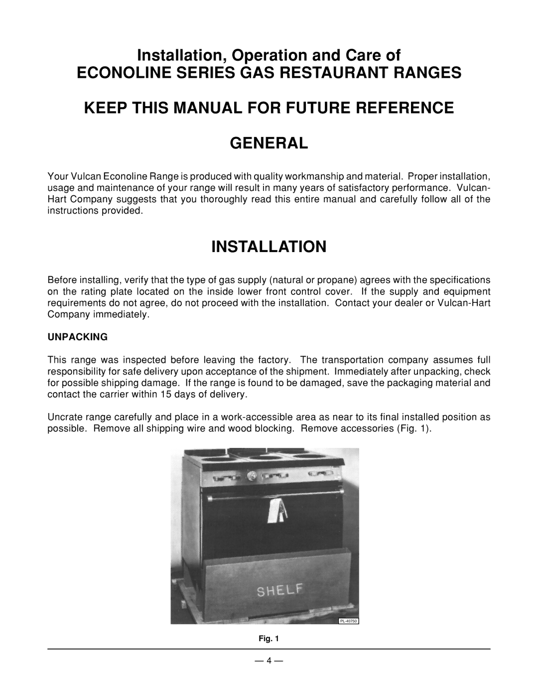 Vulcan-Hart 36L77R ML-52113, 60L77R ML-52114, 260L77R ML-52116, 160L77R ML-52115 operation manual Installation, Unpacking 