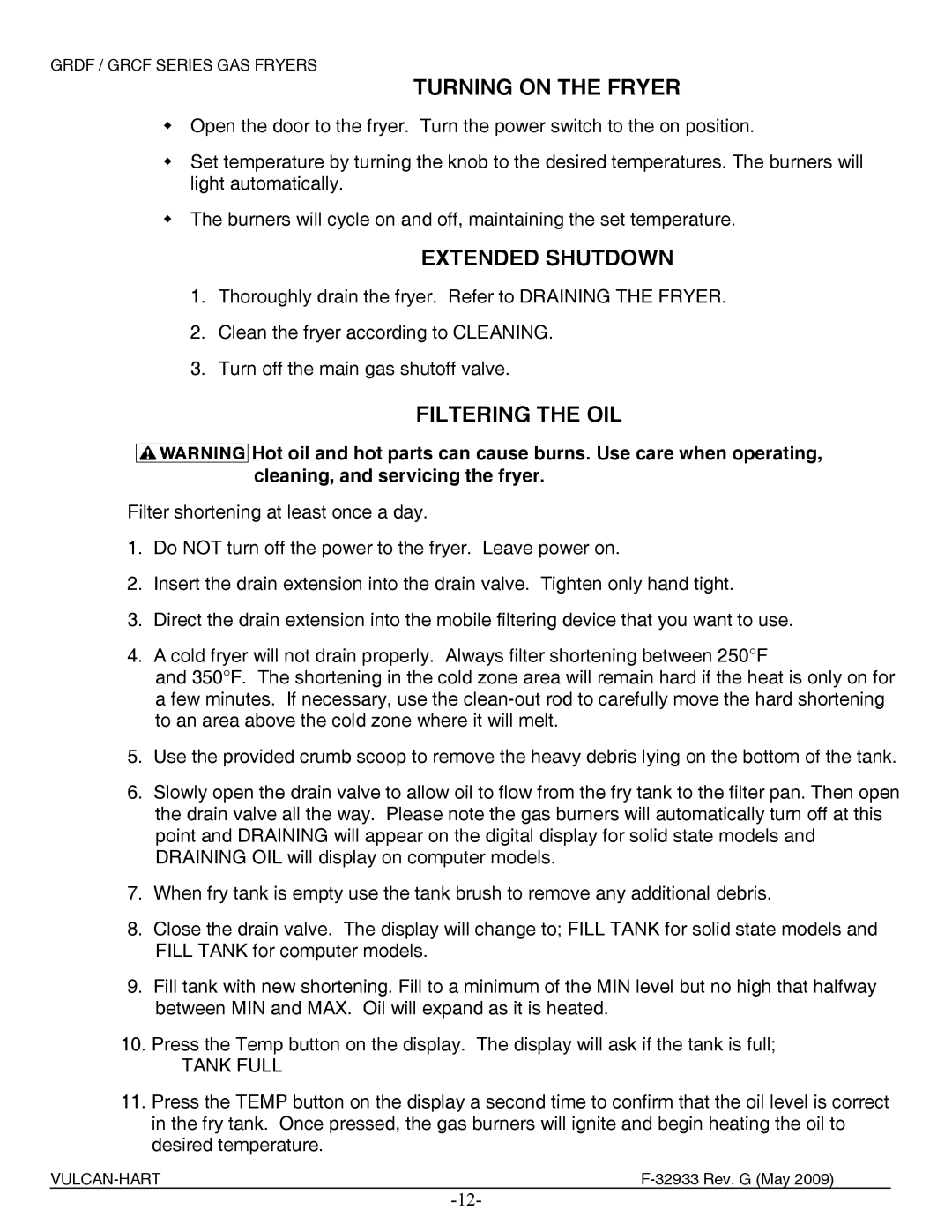 Vulcan-Hart 1GR65D ML-136412, 3GR45DF ML-136427 manual Turning on the Fryer, Extended Shutdown, Filtering the OIL 