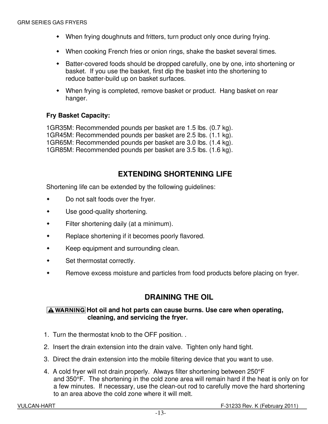 Vulcan-Hart 1GR35M ML-136407, 4GR45MF ML-136423 manual Extending Shortening Life, Draining the OIL, Fry Basket Capacity 