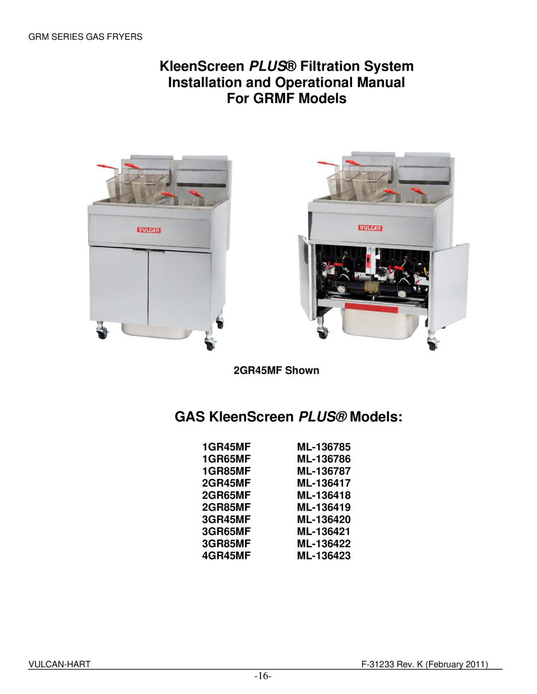 Vulcan-Hart 3GR45MF ML-136420, 4GR45MF ML-136423, 3GR85MF ML-136422 manual GAS KleenScreen Plus Models, 2GR45MF Shown 