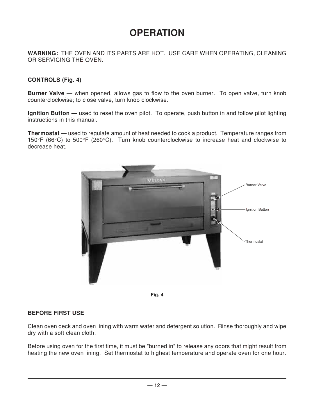 Vulcan-Hart 7018A1 ML-104491, 7888A1 ML-104493, 7019A1 ML-104497, 7088A1 ML-104492 Operation, Controls Fig, Before First USE 