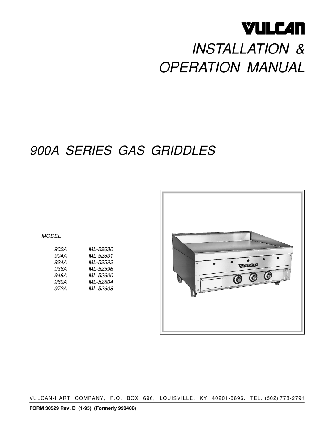 Vulcan-Hart 960A ML-52604, 936A ML-52596, 902A ML-52630, 948A ML-52600, 904A ML-52631 operation manual Installation 