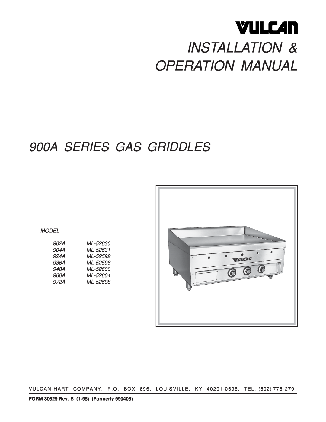 Vulcan-Hart 960A ML-52604 operation manual 900A SERIES GAS GRIDDLES, MODEL 902A ML-52630 904A ML-52631 924A ML-52592 