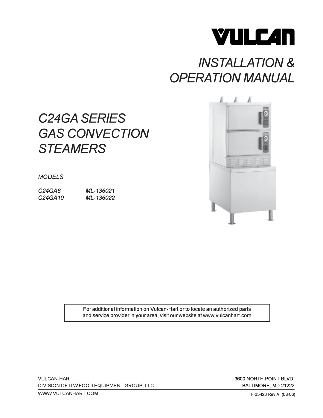 Vulcan-Hart operation manual Gas Convection Steamers, MODELS C24GA6 ML-136021 C24GA10 ML-136022, Vulcan-Hart 