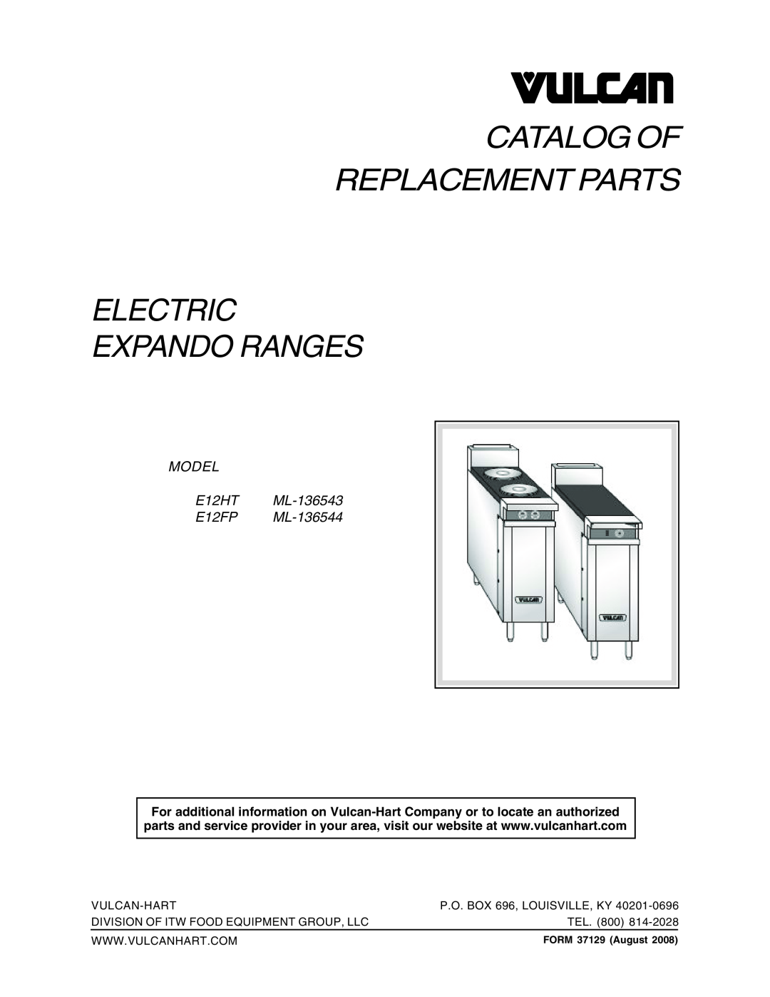 Vulcan-Hart E12FP, E12HT manual FORM 37129 August, Catalog Of Replacement Parts Electric, Expando Ranges, Vulcan-Hart, Tel 